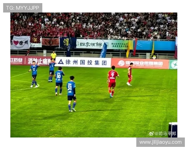 徐州与南通激战正酣 双方誓争赛季关键三分力图突破